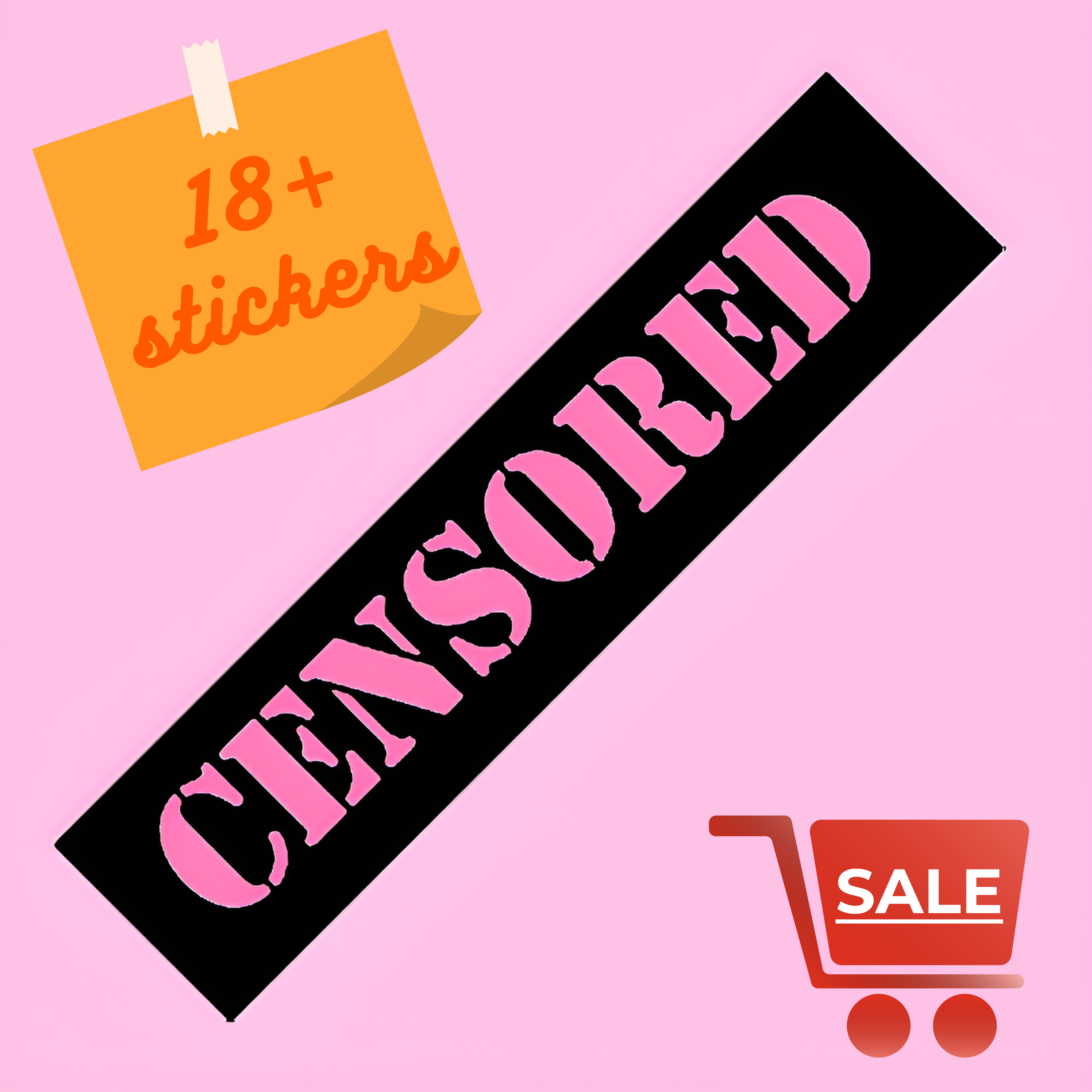 18 + Stickers (COMING SOON)